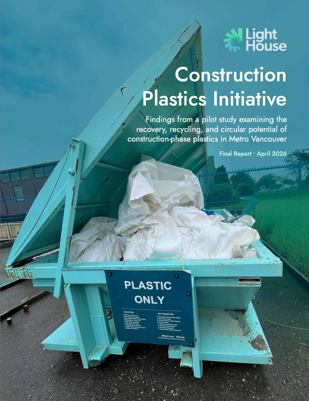 Light House’s Construction Plastics Initiative report.