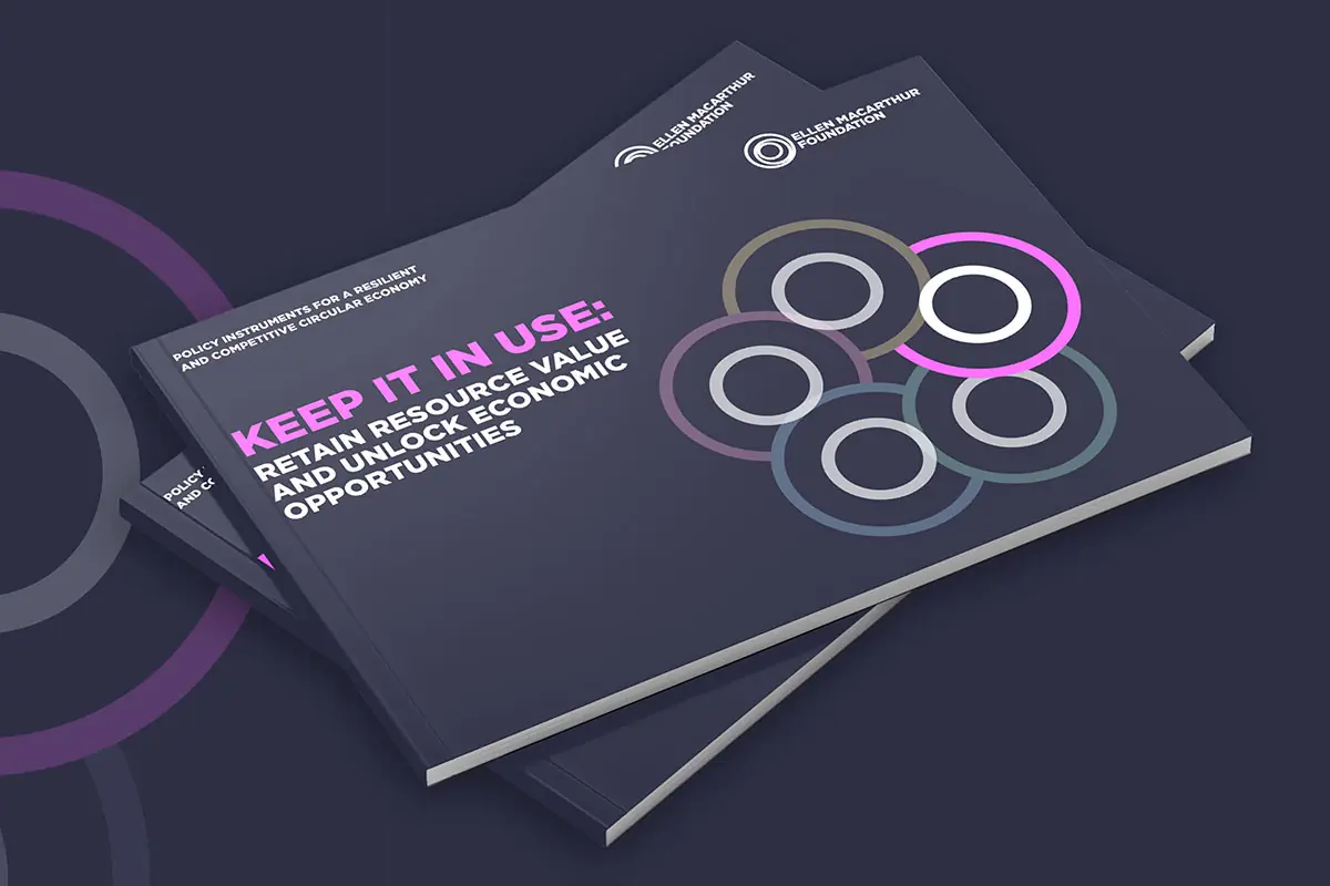 Read the “Keep it in use” policy brief here: ellenmacarthurfoundation.org/keep-it-in-use-retain-resource-value-and-unlock-economic-opportunities